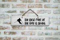 Sign - Best part Skiing