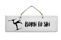 Schild - Born to Ski