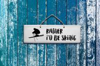 Schild - Rather Skiing